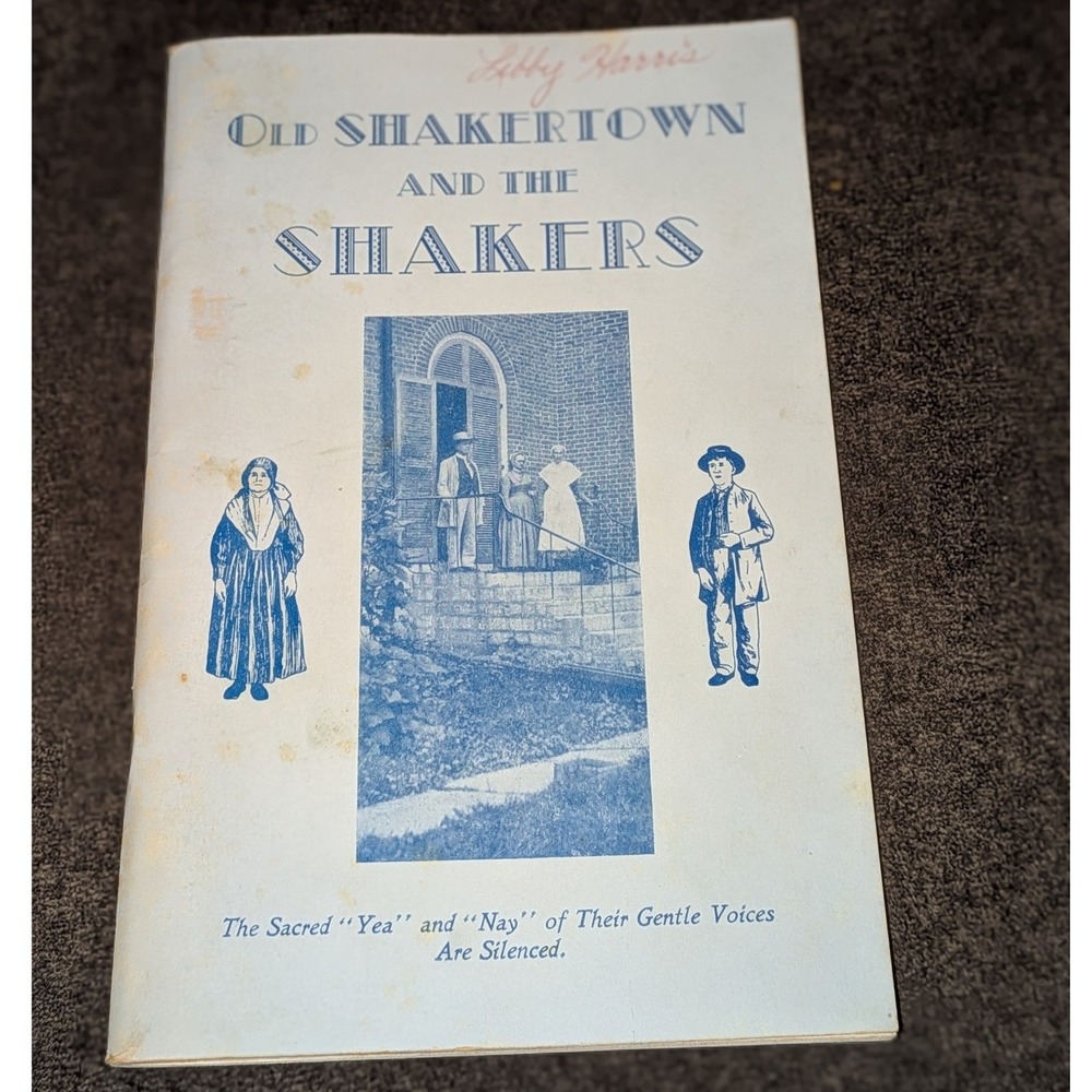 Old Shakertown and the Shakers Daniel M Hutton 1936 5th Ed Kentucky History